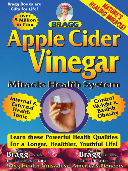 Title details for APPLE CIDER VINEGAR by Patricia Bragg and Paul Bragg - Available